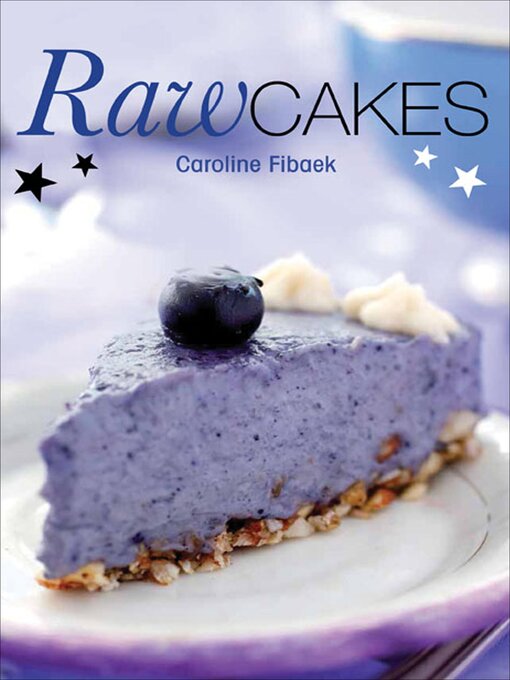 Title details for Raw Cakes by Caroline Fibaek - Available